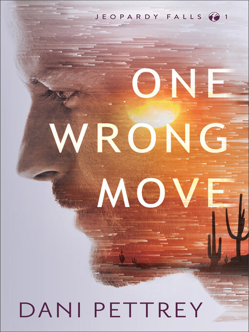 Title details for One Wrong Move by Dani Pettrey - Available